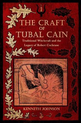 The Craft of Tubal Cain(English, Paperback, Johnson Kenneth)