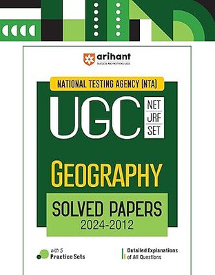 Arihant NTA UGC NET/JRF/SET Geography Solved Papers (2024-2012) | Detailed Explanations of All Questions with 5 Practice Sets(Paperback, Amlan Maitra)