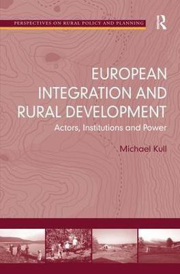 European Integration and Rural Development(English, Hardcover, Kull Michael)