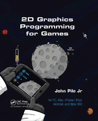 2D Graphics Programming for Games(English, Paperback, Pile,Jr. John)