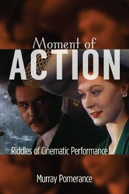 Moment of Action(English, Paperback, Pomerance Murray)