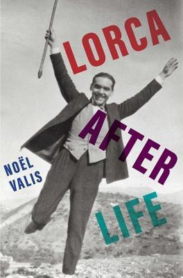 Lorca After Life(English, Hardcover, Valis Noel)