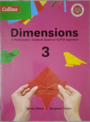 DIAMENSIONS (A Mathematics Textbook based on ELPSA Approach) BOOK 3(Paperback, Sangeeta Yadav)