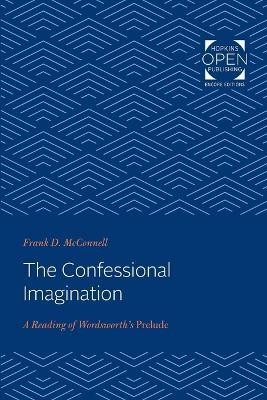 The Confessional Imagination(English, Paperback, McConnell Frank D.)