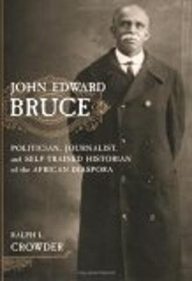 John Edward Bruce(English, Electronic book text, Crowder Ralph)