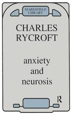 Anxiety and Neurosis(English, Paperback, Rycroft Charles)