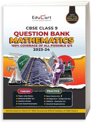 Educart CBSE Class 9 Question Bank MATHEMATICS for 2023-2024  - Maths Question Bank Class 9
Class 9 Question Bank
Class 9 Math Question Bank