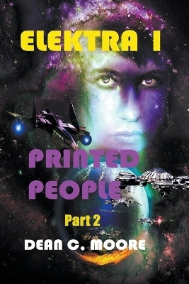 Printed People - Part 2(English, Paperback, Moore Dean C)