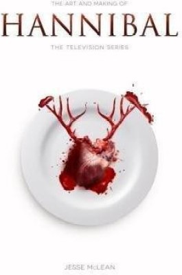 The Art and Making of Hannibal: The Television Series(English, Paperback, McLean Jesse)