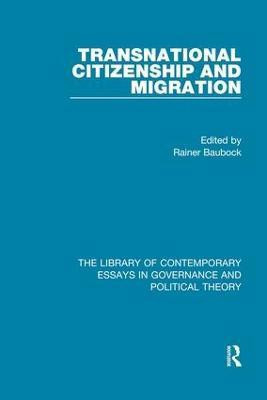 Transnational Citizenship and Migration(English, Hardcover, Baubock Rainer)