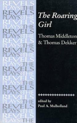 The Roaring Girl(English, Paperback, Mulholland Paul)