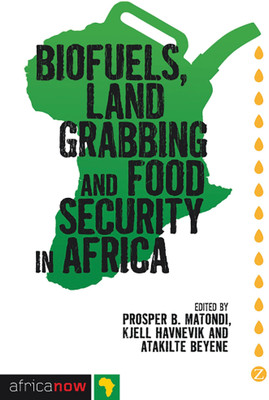 Biofuels, Land Grabbing and Food Security in Africa(English, Paperback, unknown)