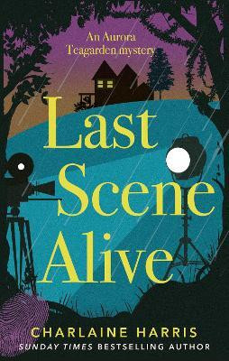 Last Scene Alive(English, Paperback, Harris Charlaine)