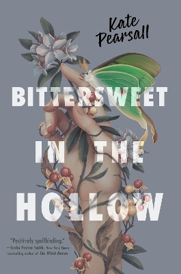 Bittersweet in the Hollow(English, Paperback, Pearsall Kate)