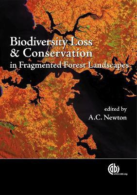 Biodiversity Loss and Conservation in Fragmented Forest Landscapes  - The Forests of Montane Mexico and Temperate South America(English, Hardcover, Newton Adrian)