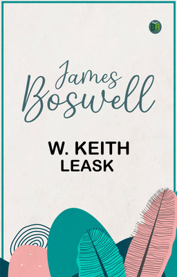 James Boswell(Paperback, W. Keith Leask)