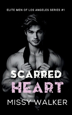 Scarred Heart(English, Paperback, Walker Missy)