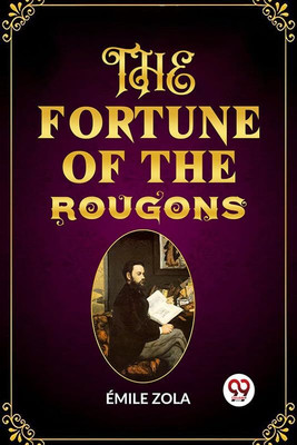 The Fortune of the Rougons (Edition2023)(English, Paperback, Zola Emile)