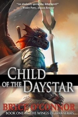 Child of the Daystar(English, Paperback, O'Connor Bryce)