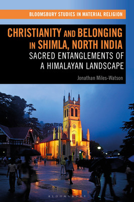 Christianity and Belonging in Shimla, North India(English, Paperback, Miles-Watson Jonathan)