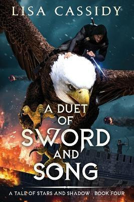 A Duet of Sword and Song(English, Paperback, Cassidy Lisa)