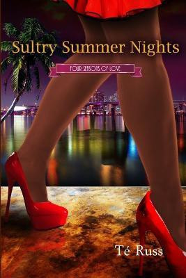 Sultry Summer Nights(English, Paperback, Russ Te)