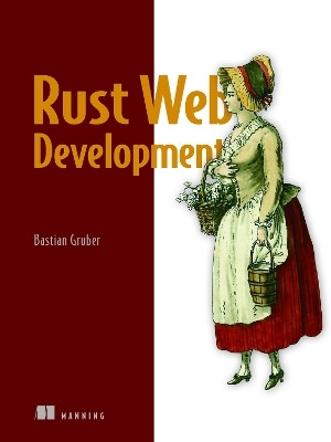 Rust Web Development(English, Paperback, Gruber Bastian)