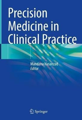 Precision Medicine in Clinical Practice(English, Hardcover, unknown)