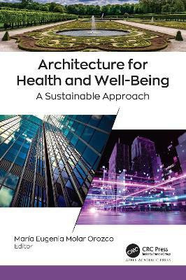 Architecture for Health and Well-Being(English, Hardcover, unknown)