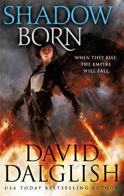 Shadowborn(English, Paperback, Dalglish David)