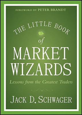 The Little Book of Market Wizards(English, Paperback, Schwager Jack D.)