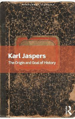 The Origin and Goal of History(English, Paperback, Jaspers Karl)