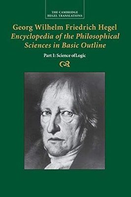 Georg Wilhelm Friedrich Hegel: The Science of Logic(Paperback, Hegel, Di Giovanni)