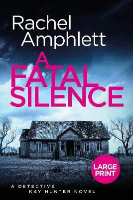 A Fatal Silence(English, Paperback, Amphlett Rachel)