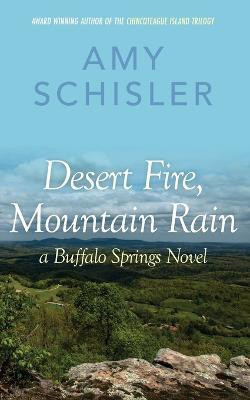Desert Fire, Mountain Rain(English, Paperback, Schisler Amy)