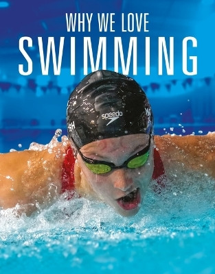 Why We Love Swimming(English, Paperback, Whitcomb Aidan)