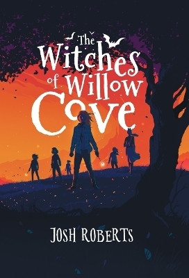 The Witches of Willow Cove(English, Hardcover, Roberts Josh)