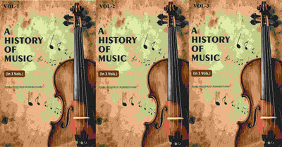 A History Of Music 3 Vols. Set [Hardcover](Hardcover, John Frederick Rowbotham)