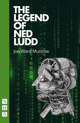 The Legend of Ned Ludd(English, Paperback, Ward Munrow Joe)