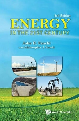 Energy In The 21st Century (3rd Edition)(English, Paperback, Fanchi John R)