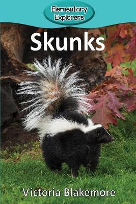 Skunks(English, Paperback, Blakemore Victoria)