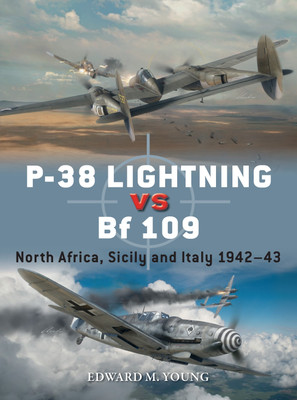 P-38 Lightning vs Bf 109(English, Paperback, Young Edward M.)
