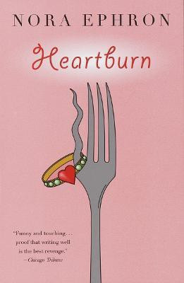 Heartburn(English, Paperback, Ephron Nora)