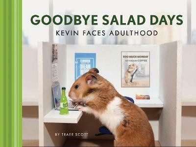 Goodbye Salad Days(English, Hardcover, Scott Traer)