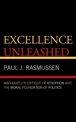 Excellence Unleashed(English, Hardcover, Rasmussen Paul J.)