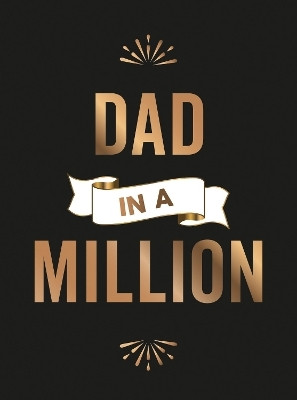 Dad in a Million(English, Hardcover, Publishers Summersdale)