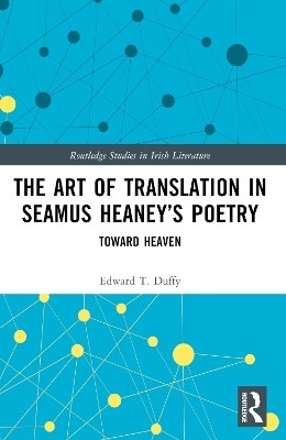 The Art of Translation in Seamus Heaney's Poetry(English, Paperback, Duffy Edward T.)