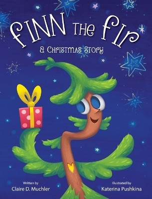 Finn the Fir(English, Hardcover, Muchler Claire D)