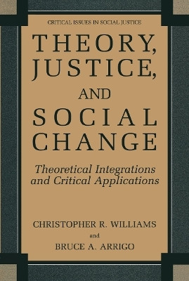 Theory, Justice, and Social Change(English, Paperback, Williams Christopher R.)