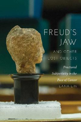 Freud's Jaw and Other Lost Objects(English, Electronic book text, Lin Lana)